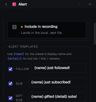 Alert source properties with editable templates for follows, subs, and gifted subs